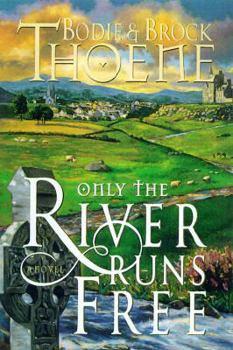 Hardcover Only the River Runs Free Book