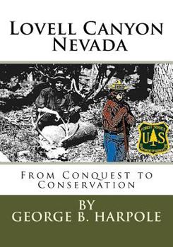 Paperback Lovell Canyon, NV: From Conquest to Conservation Book