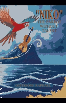 Paperback "NIKO" The Parrot Without Talent Book