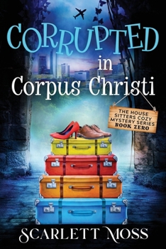 Paperback Corrupted in Corpus Christi Book