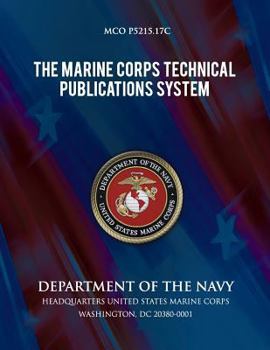 The Marine Corps Technical Publications System