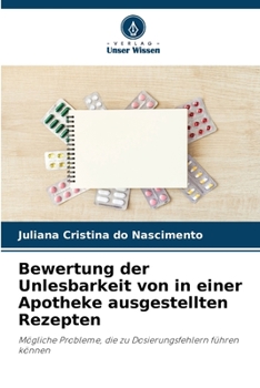 Paperback Bewertung der Unlesbarkeit von in einer Apotheke ausgestellten Rezepten [German] Book