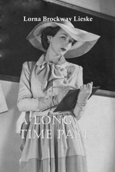 A Long Time Past