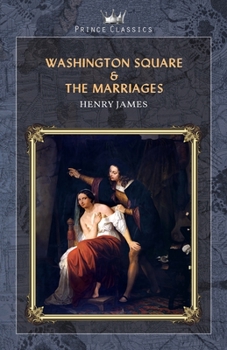 Paperback Washington Square & The Marriages Book
