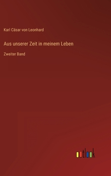 Hardcover Aus unserer Zeit in meinem Leben: Zweiter Band [German] Book