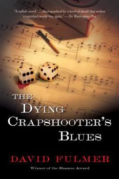 Paperback The Dying Crapshooter's Blues Book