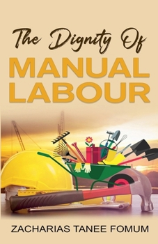 Paperback The Dignity of Manual Labour Book