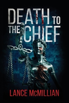 Death to the Chief - Book #2 of the Atlanta Murder Squad