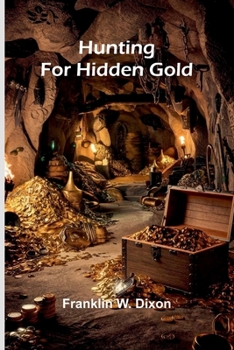 Paperback Hunting for hidden gold Book