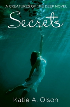 Paperback Secrets: A Creatures of the Deep Novel Book