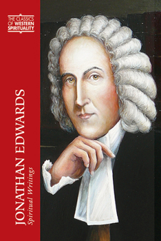 Hardcover Jonathan Edwards: Spiritual Writings Book