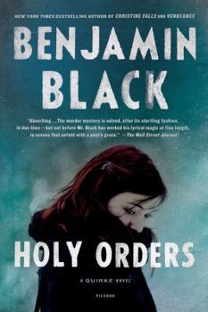 Holy Orders - Book #6 of the Quirke