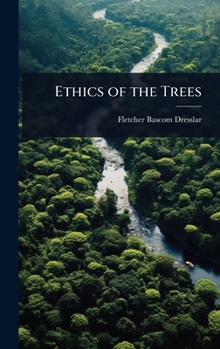 Hardcover Ethics of the Trees Book