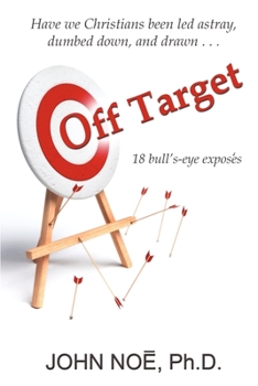 Paperback Off Target: 18 bull's-eye exposés Book