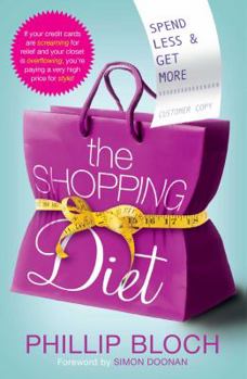 Paperback Shopping Diet: Spend Less and Get More Book