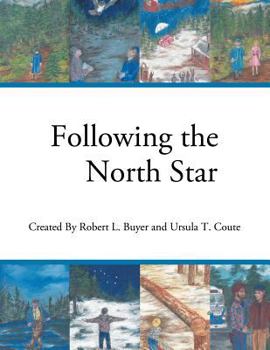 Paperback Following the North Star Book