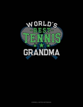World's Best Tennis Grandma: Cornell Notes Notebook