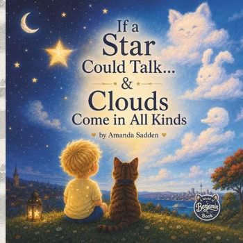 Paperback If a Star Could Talk... & Clouds Come in All Kinds Book