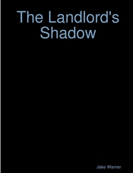 Paperback The Landlord's Shadow Book