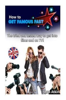 Paperback How To Get Famous Fast Book