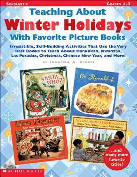 Paperback Teaching about Winter Holidays with Favorite Picture Books Book