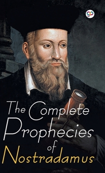 Hardcover The Complete Prophecies of Nostradamus Book
