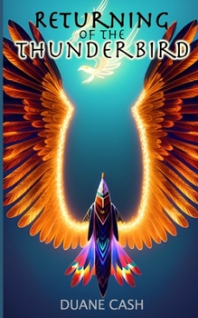 Paperback Returning of the Thunderbird Book
