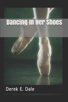 Dancing In Her Shoes