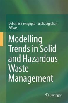 Hardcover Modelling Trends in Solid and Hazardous Waste Management Book