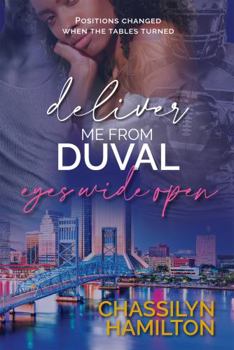 Paperback Deliver Me from Duval: Eyes Wide Open (The Duval Series) Book