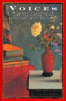 JOURNAL: Voices: A Woman's Journal of Self-Expression, With Quotes and Space for Notes