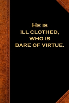 2020 Daily Planner Ben Franklin Quote Ill Clothed Virtue Vintage Style 388 Pages: 2020 Planners Calendars Organizers Datebooks Appointment Books Agendas