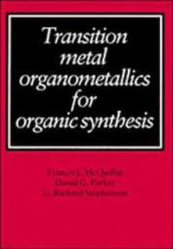 Hardcover Transition Metal Organometallics for Organic Synthesis Book