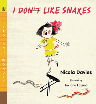 I (Don't) Like Snakes - Book  of the Nature Storybooks