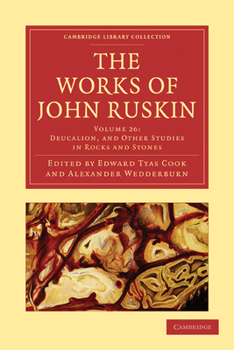 The Works of John Ruskin, Volume 26