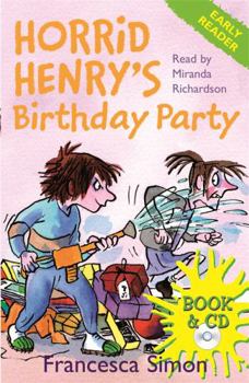 Horrid Henry's Birthday Party: (Early Reader) - Book  of the Horrid Henry