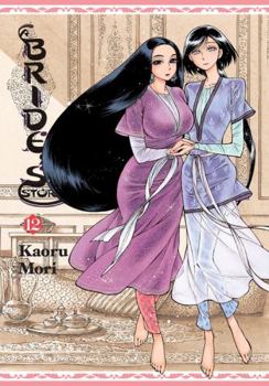A Bride's Story, Vol. 12 - Book #12 of the 乙嫁語り / A Bride's Story