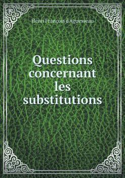 Paperback Questions Concernant Les Substitutions [French] Book