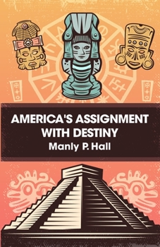 Paperback America's Assignment with Destiny Book