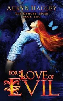 For Love of Evil (The Demons' Muse)