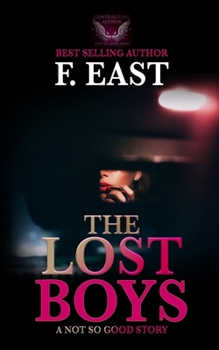 Paperback The Lost Boys: A Not So Good Story Book