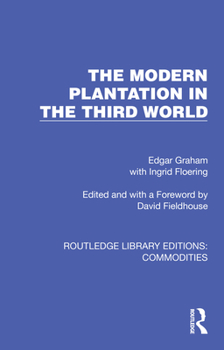Hardcover The Modern Plantation in the Third World Book