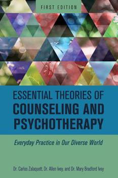 Hardcover Essential Theories of Counseling and Psychotherapy Book