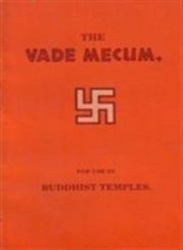 Paperback The Vade Mecum for Use in Buddhist Temples Book