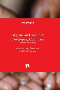 Hardcover Hygiene and Health in Developing Countries - Recent Advances Book
