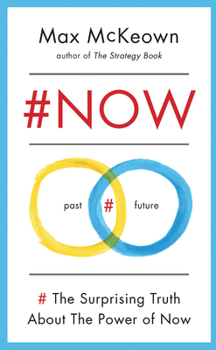 Paperback #Now: The Surprising Truth about the Power of Now Book