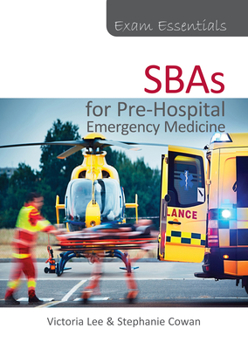 Paperback Exam Essentials: Sbas for Pre-Hospital Emergency Medicine Book