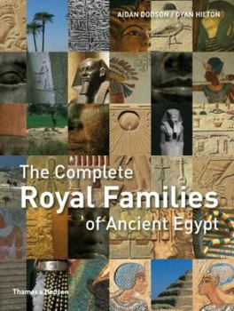 Paperback The Complete Royal Families of Ancient Egypt Book