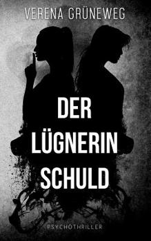 Paperback Der Lügnerin Schuld [German] Book