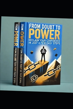 Paperback "No More Self-Doubt: The Blueprint to Rebuilding Confidence and Crushing Your Goals" Book